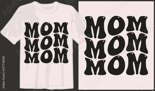 Mother's day, mom, mama, family, mommy svg t shirt designs and print on demand