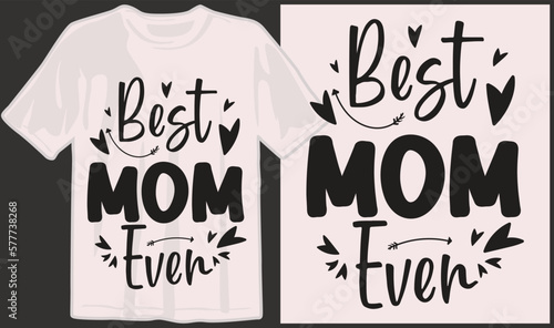 Mother's day, mom, mama, family, mommy svg t shirt designs and print on demand