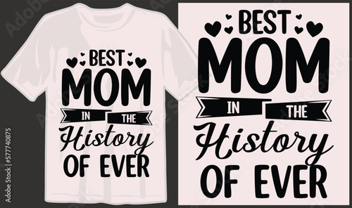 Mother's day, mom, mama, family, mommy svg t shirt designs and print on demand