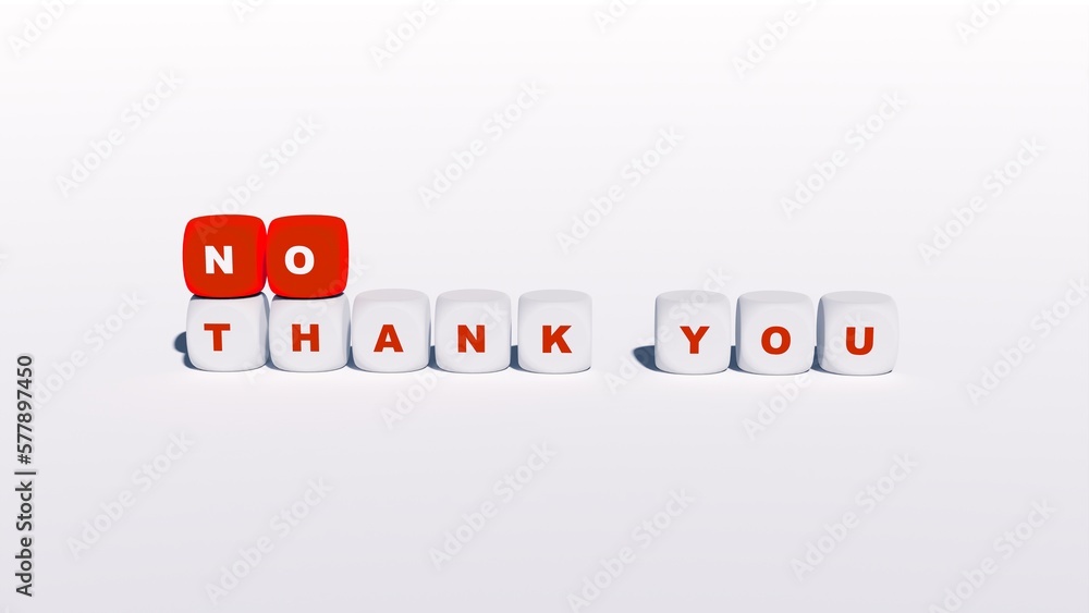 Fototapeta premium illustration of a dice that reads no thank you in red and white
