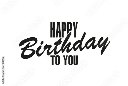 Happy birthday handwritten and strict text on white background