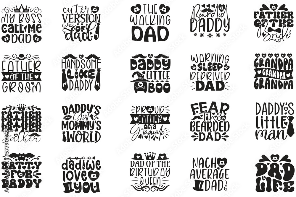 Dad SVG And T-shirt Design Bundle, Dad Daddy Papa SVG Quotes Design t shirt Bundle, Vector EPS Editable Files, can you download this Design Bundle.