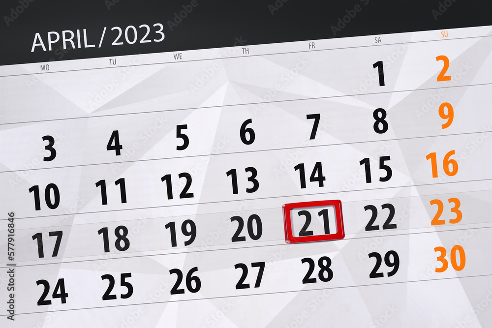 Calendar 2023, deadline, day, month, page, organizer, date, april, friday, number 21 Calendar 2023, deadline, day, month, page, organizer, date, april, friday, number 21