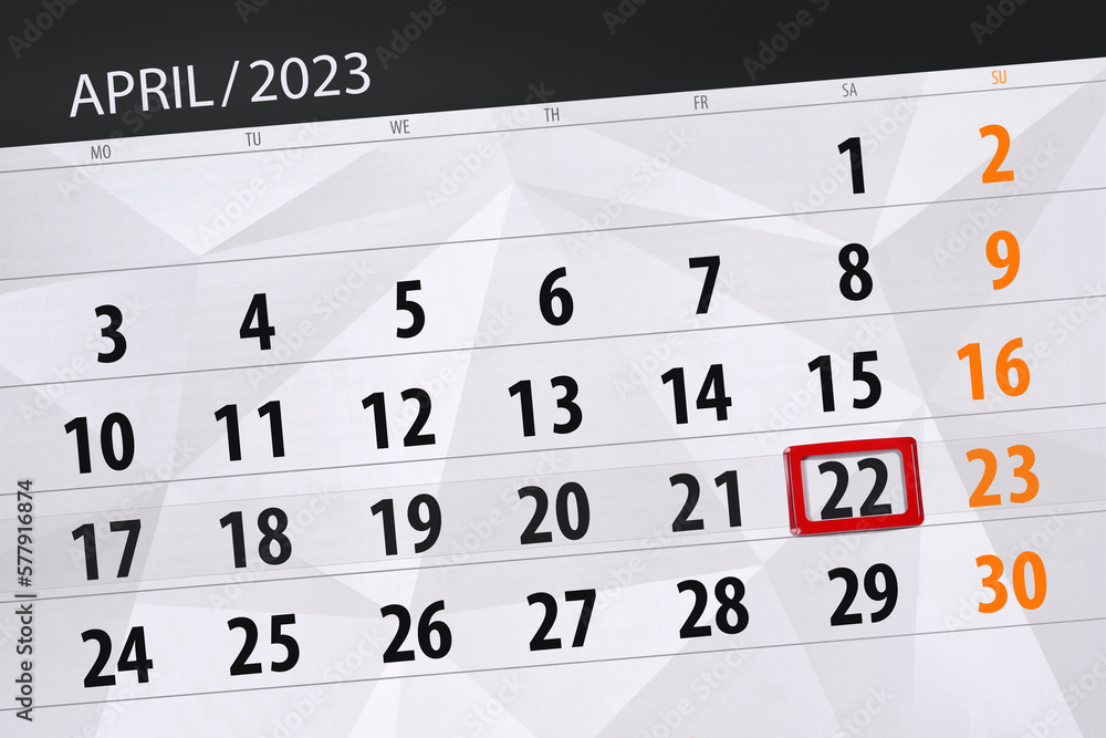 Calendar 2023, deadline, day, month, page, organizer, date, april, saturday, number 22 Calendar 2023, deadline, day, month, page, organizer, date, april, saturday, number 22