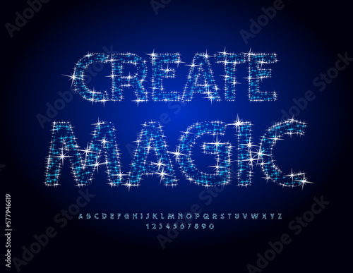 Vector inspirational poster Create Magic. Sparkling stars Font. Creative Alphabet Letters and Numbers set