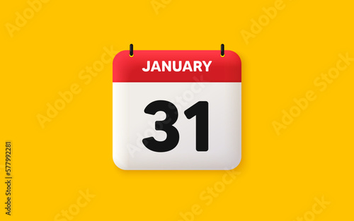 Calendar date 3d icon. 31th day of the month icon. Event schedule date. Meeting appointment time. Agenda plan, January month schedule 3d calendar and Time planner. 31th day day reminder. Vector