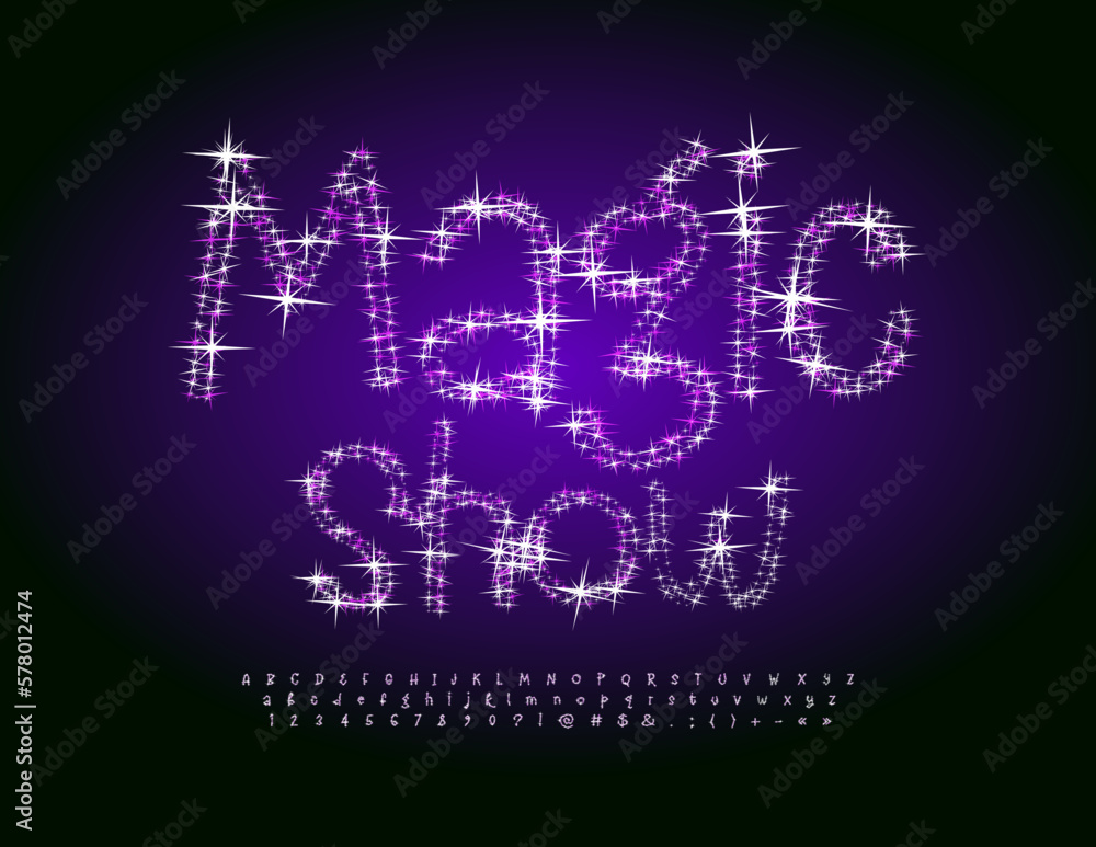 Vector creative poster Magic Show with sparkling artistic Font. Stars Alphabet Letters, Numbers and Symbols set