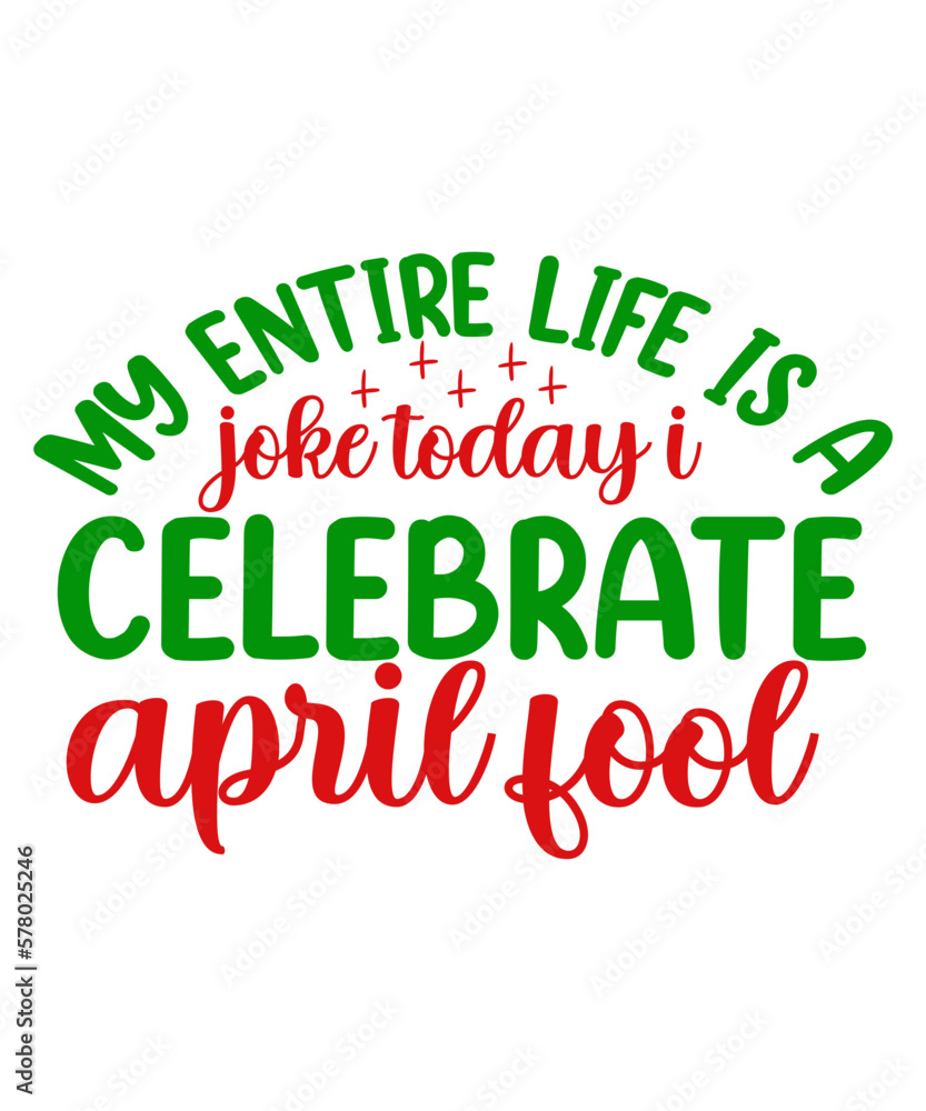 April Fools Day svg Bundle, Funny Svg, April 1st JPG, April Fools Day Digital File, Quote April Fools Day svg, Joke Svg, April Fools Day svg,April Fools Day svg, Funny Svg, April 1st JPG, April Fools April Fools Day svg Bundle, Funny Svg, April 1st JPG, April Fools Day Digital File, Quote April Fools Day svg, Joke Svg, April Fools Day svg,April Fools Day svg, Funny Svg, April 1st JPG, April Fools