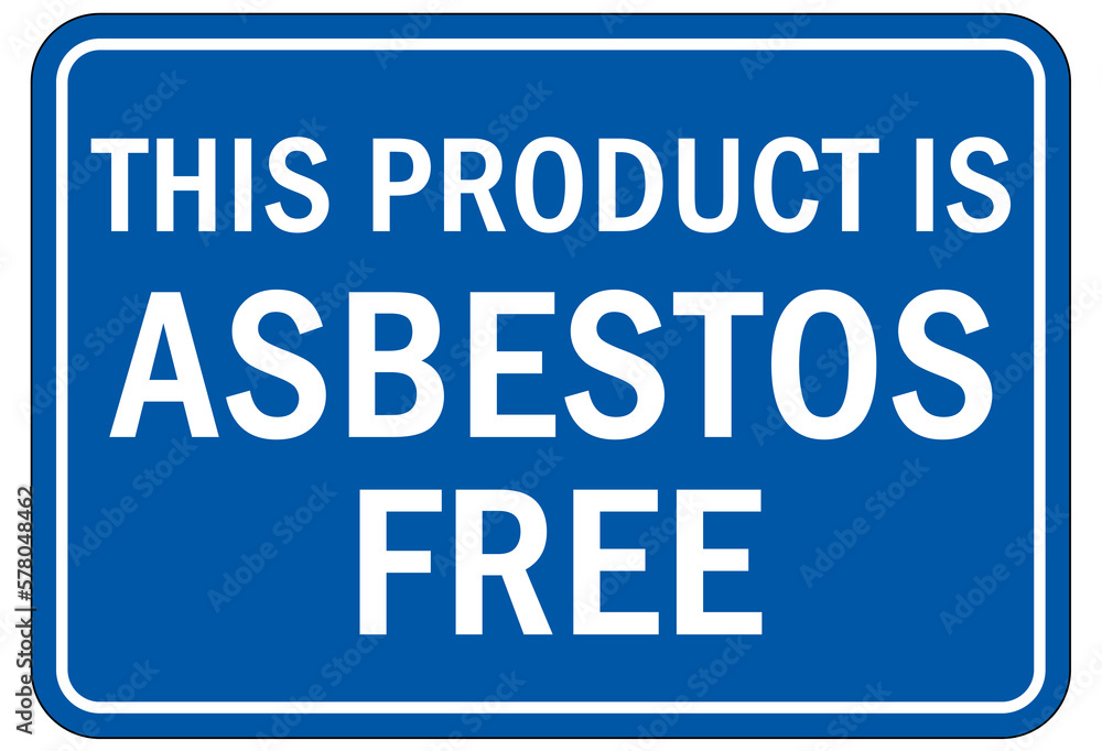 Asbestos chemical hazard sign and labels this product is asbestos free