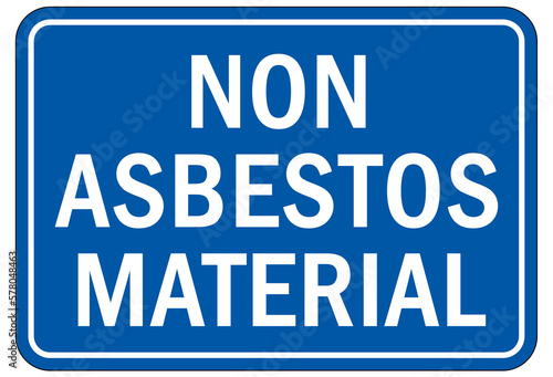 Asbestos chemical hazard sign and labels non asbestos material