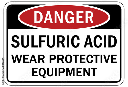 Sulfuric acid chemical warning sign and labels wear protective equipment
