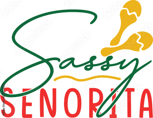 sassy senorita
