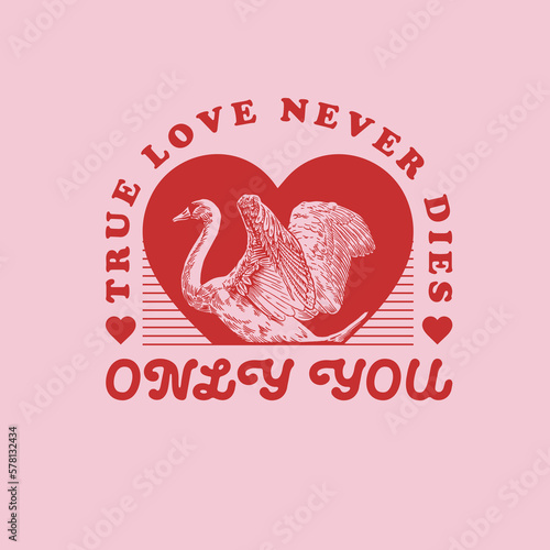 HAND DRAWN SWAN BIRD ANIMAL WILDLIFE CUTE LOVE HEART VALENTINES DAY TYPOGRAPHY VINTAGE TSHIRT TEE PRINT FOR APPAREL MERCHANDISE