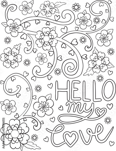 Hand drawn with inspiration word. Doodles art with heart and flowers element for Valentine's day or Love Cards. Coloring for adult and kids. Vector Illustration 
