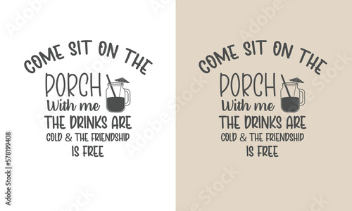 Porch Life printable quotes design. You can print the design or you can use it on electronic media.