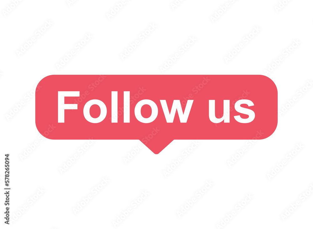 Follow us graphic concept symbol, speech button web label, vector illustration Follow us graphic concept symbol, speech button web label, vector illustration