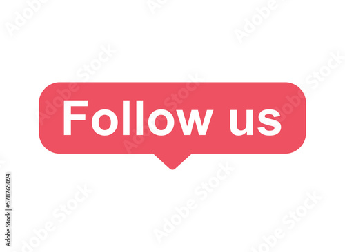 Follow us graphic concept symbol, speech button web label, vector illustration