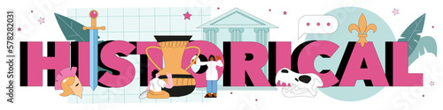 Historical typographic header. History school class. Studying of the past