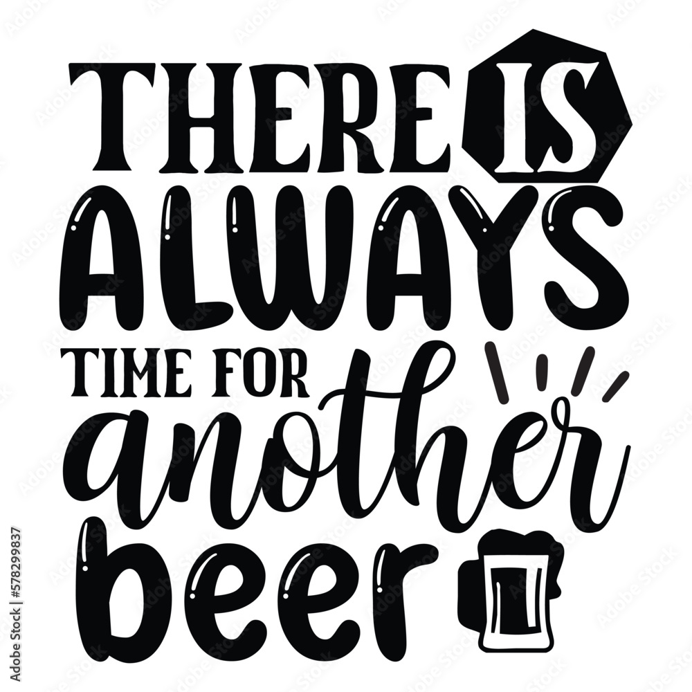 There is always time for another beer