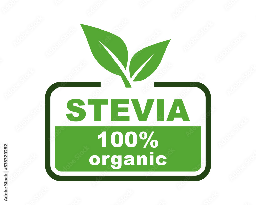Stevia label. Stevia sweetener. Sugar substitute. 100% natural stevia. Eco, organic and bio icon. Vector illustration. Stevia label. Stevia sweetener. Sugar substitute. 100% natural stevia. Eco, organic and bio icon. Vector illustration.