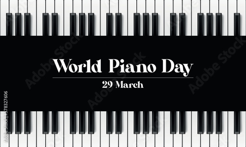 World piano day, world piano day march 29 vector illustration
