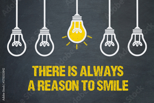 There is always a reason to smile 