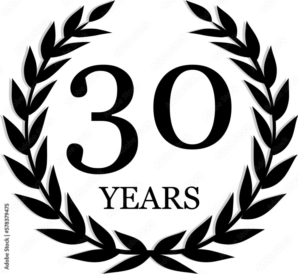 30 Years Anniversary Laurel, black and white 30 Years Anniversary Laurel, black and white
