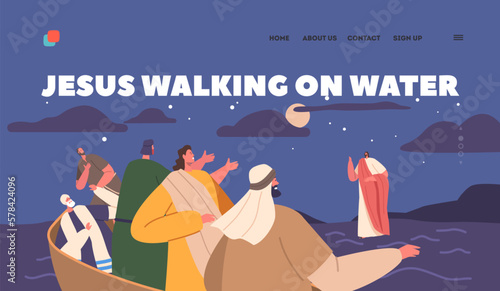 Biblical Landing Page Template. Jesus Walking On Water Surrounded By Waves And With His Disciples In Boat
