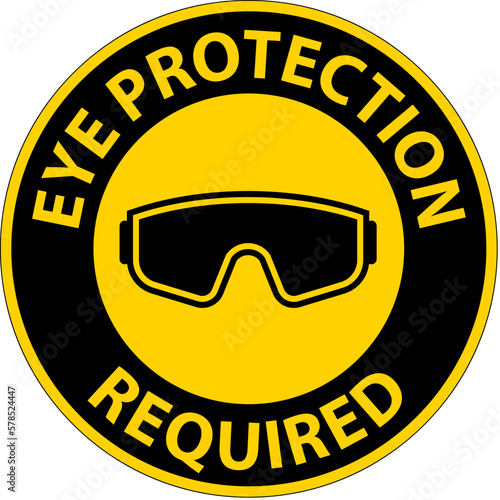 Eye Protection Required Sign On White Background