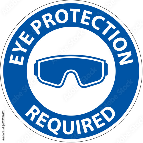 Eye Protection Required Sign On White Background