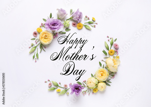 Happy Mother's Day. Greeting card with frame of beautiful flowers on white background, flat lay