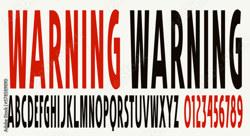 Extra condensed warped sans serif font for warning sign
