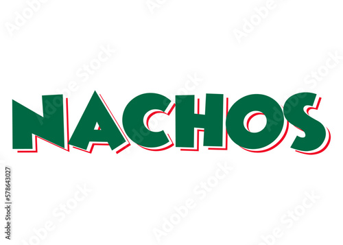 Cocina tradicional mexicana. Letras palabra nachos en texto con textura con los colores de la bandera de México