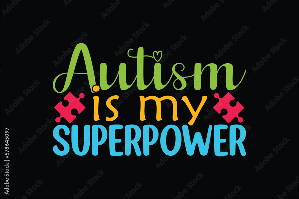 Autism is my superpower