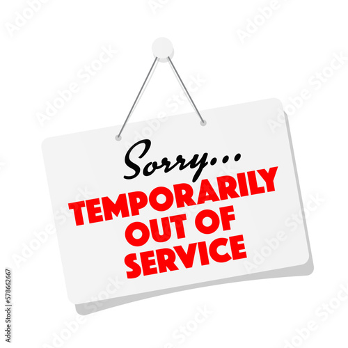 Sorry, Temporarily out of service on door sign