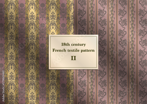 18th century French textile pattern Ⅱ・ 18世紀フランスの模様 Ⅱ