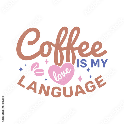 Coffee is my love language