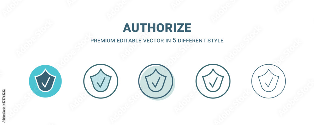 authorize icon in 5 different style. Outline, filled, two color, thin authorize icon isolated on white background. Editable vector can be used web and mobile