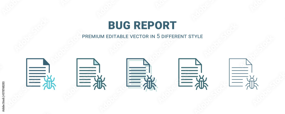 bug report icon in 5 different style. Outline, filled, two color, thin bug report icon isolated on white background. Editable vector can be used web and mobile bug report icon in 5 different style. Outline, filled, two color, thin bug report icon isolated on white background. Editable vector can be used web and mobile
