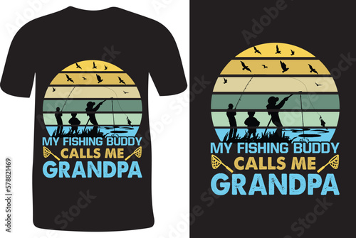 Fishing t-shirt design vintage Fishing t-shirt design my fishing buddy calle me grandpa t shirt vintage design