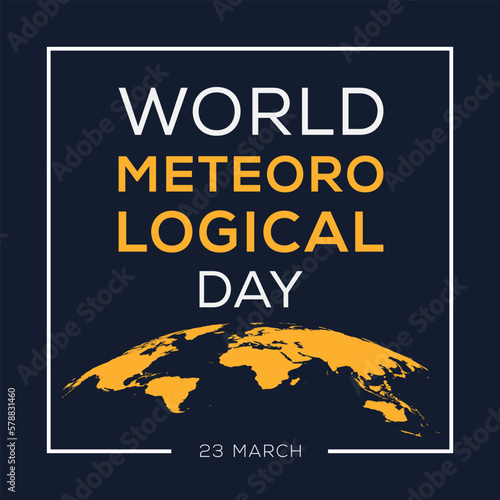 World Meteorological Day, held on 23 March.