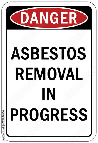 Asbestos chemical hazard sign and labels asbestos removal in progress