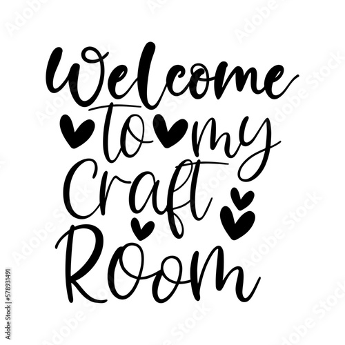 Welcome To My Craft Room