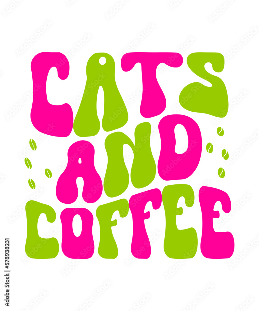 Cats And Coffee Retro SVG Cats And Coffee Retro SVG