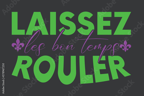 Laissez les bons temps rouler