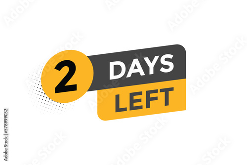 2 days Left countdown template. 2 day Countdown left banner label button eps 10 