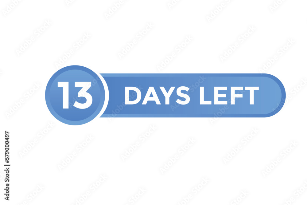 13 days Left countdown template. 13 day Countdown left banner label button eps 10
