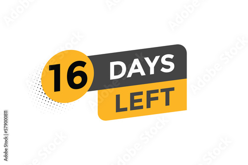 16 days Left countdown template. 16 day Countdown left banner label button eps 10