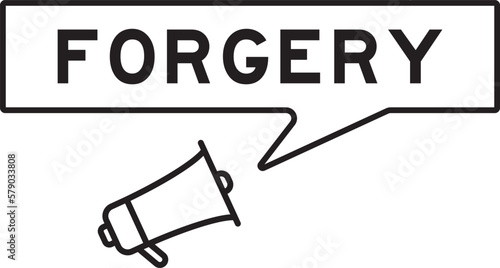Megaphone icon with speech bubble in word forgery on white background