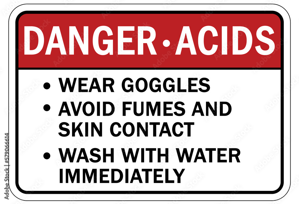 Acid chemical warning sign and labels danger acid. Wear goggles. Avoid fumes and skin contact. Wash with water immediately
